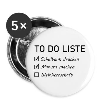 Matura Spruch  - Buttons groß 56 mm (5er Pack) - Weiß - Vorne