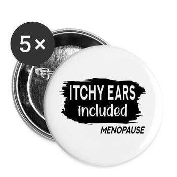 Juckende Ohren in den Wechseljahren - Buttons groß 56 mm (5er Pack) - Weiß - Vorne