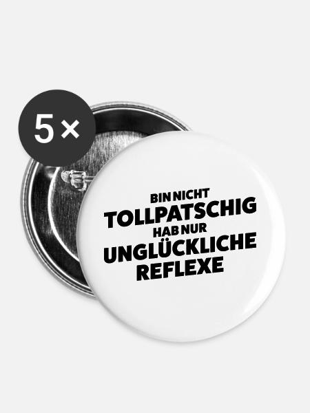 Unglueckliche Reflexe Spruch Shirt - Buttons groß 56 mm (5er Pack) - Weiß