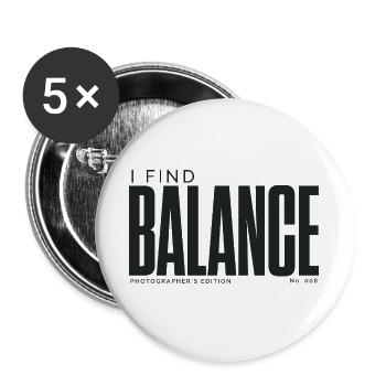 Je trouve l’équilibre | Édition du photographe - Lot de 5 grands badges (56 mm) - blanc - Devant