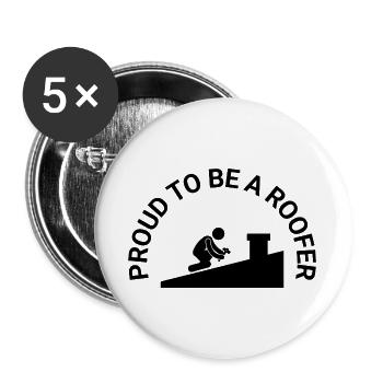 Proud To Be A Roofer (black) - Buttons groß 56 mm (5er Pack) - Weiß - Vorne