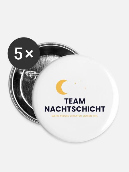 Team Nachtschicht - Buttons groß 56 mm (5er Pack) - Weiß