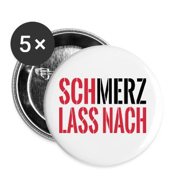 SchMerz lass nach - nein zu Merz - Buttons groß 56 mm (5er Pack) - Weiß - Vorne