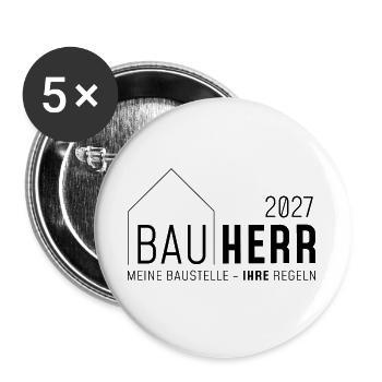 Bauherr 2027 - Meine Baustelle ihre Regeln - Buttons groß 56 mm (5er Pack) - Weiß - Vorne