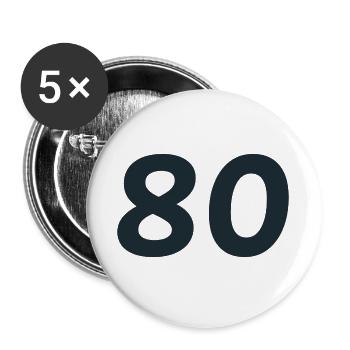 80. 80 JAHRE. 80. JUBILÄUM. 80-JAHRES-JUBILÄUM. - Buttons groß 56 mm (5er Pack) - Weiß - Vorne