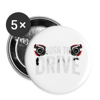 Geboren, um Turbo zu fahren - Buttons groß 56 mm (5er Pack) - Weiß - Vorne