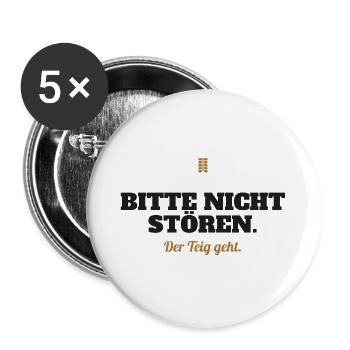 Bitte nicht stören. Der Teig geht. – Backen - Buttons groß 56 mm (5er Pack) - Weiß - Vorne
