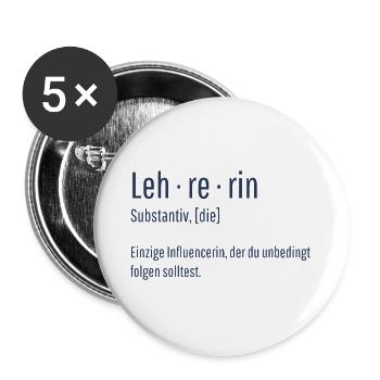 Lehrerin Substantiv Influencerin Lustig Geschenk - Buttons groß 56 mm (5er Pack) - Weiß - Vorne