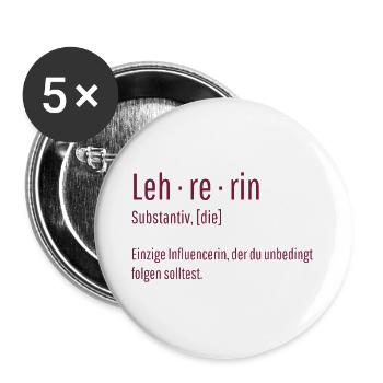 Lehrerin Substantiv Influencerin Lustig Geschenk - Buttons groß 56 mm (5er Pack) - Weiß - Vorne