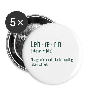 Lehrerin Substantiv Influencerin Lustig Geschenk - Buttons groß 56 mm (5er Pack) - Weiß - Vorne