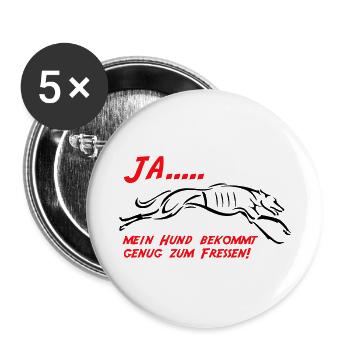 Mein Hund bekommt genug zu fressen - Buttons groß 56 mm (5er Pack) - Weiß - Vorne