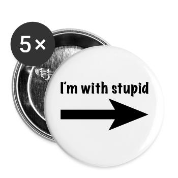 I´m with stupid - Buttons large 2.2''/56 mm (5-pack) - white - Front