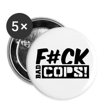 fck_bad_cops_cc1 - Buttons groß 56 mm (5er Pack) - Weiß - Vorne
