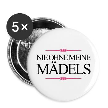 nie ohne meine mädels design - Buttons groß 56 mm (5er Pack) - Weiß - Vorne