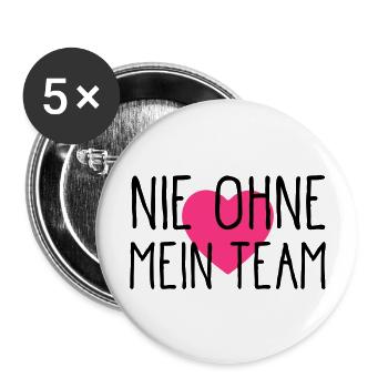 nie ohne mein team herz - Buttons groß 56 mm (5er Pack) - Weiß - Vorne