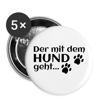 der mit dem Hund geht - Buttons groß 56 mm (5er Pack) - Weiß - Vorne