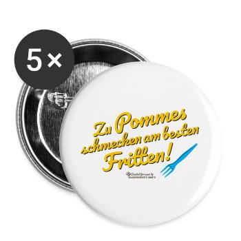 Witziges Spruchdesign mit Pommes und Frittens - Buttons groß 56 mm (5er Pack) - Weiß - Vorne