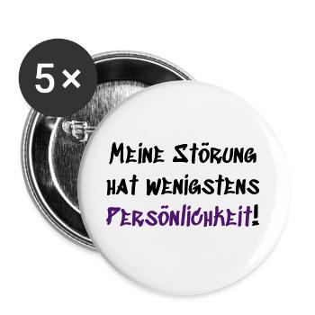 Meine Störung hat Persönlichkeit - Buttons groß 56 mm (5er Pack) - Weiß - Vorne