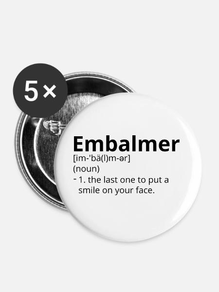 Embalmer Definition Description - Buttons groß 56 mm (5er Pack) - Weiß