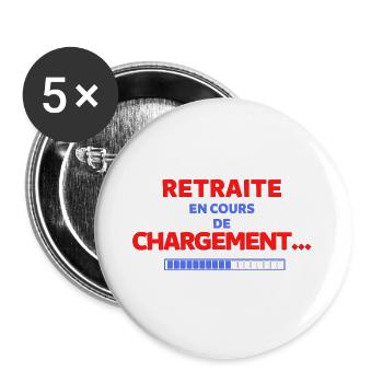 Retraite en cours de chargement...... - Lot de 5 grands badges (56 mm) - blanc - Devant