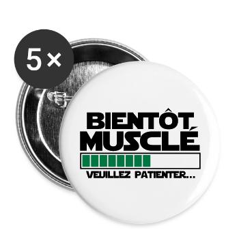 bientôt musclé - Lot de 5 grands badges (56 mm) - blanc - Devant