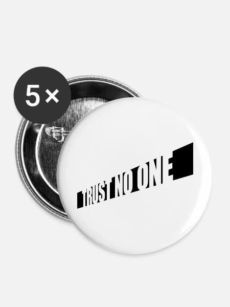 trust no one Zitat - Buttons groß 56 mm (5er Pack) - Weiß