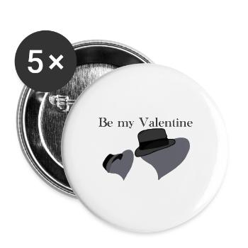 Be my Valentine - Buttons groß 56 mm (5er Pack) - Weiß - Vorne