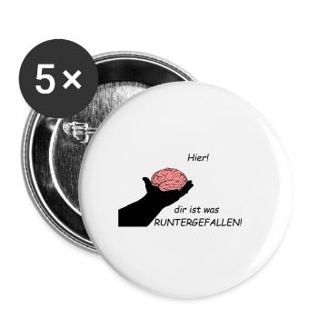 Hier! Dir ist was RUNTERGEFALLEN! - Buttons groß 56 mm (5er Pack) - Weiß - Vorne