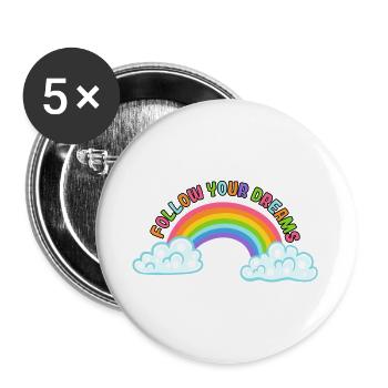 Follow your dreams with rainbow and clouds # - Buttons large 2.2''/56 mm (5-pack) - white - Front