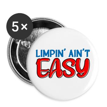 Limpin' Ain't Easy 22 - Buttons large 2.2''/56 mm (5-pack) - white - Front