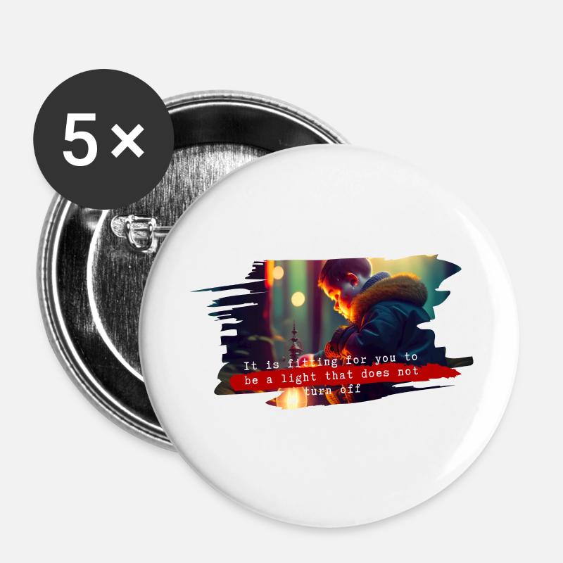 It is fitting for you to be a light that does - Buttons large 2.2''/56 mm (5-pack) - white