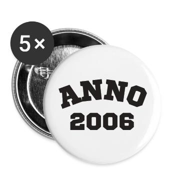 Anno 2006 Geburtstag Geburtsjahr - Buttons groß 56 mm (5er Pack) - Weiß - Vorne