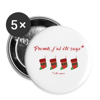 Promis J'ai été sage - Lot de 5 grands badges (56 mm) - blanc - Devant