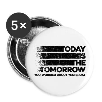 Motivierendes Weisheitsdesign. Die Vibes von morgen von heute - Buttons groß 56 mm (5er Pack) - Weiß - Vorne