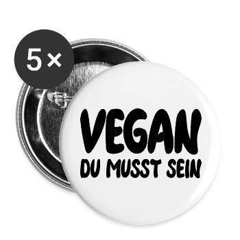 Vegan Du musst sein - Buttons groß 56 mm (5er Pack) - Weiß - Vorne