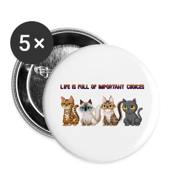 La vie est pleine de choix différents - T-Shirt Chat - Lot de 5 grands badges (56 mm) - blanc - Devant