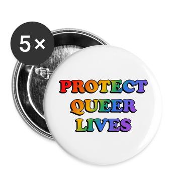 Protect Queer Lives - Buttons large 2.2''/56 mm (5-pack) - white - Front