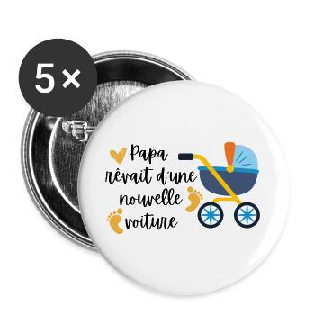 Dad dreamed of a new car - Buttons large 2.2''/56 mm (5-pack) - white - Front