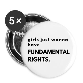 Girls just wanna have fundamental rights - Buttons groß 56 mm (5er Pack) - Weiß - Vorne