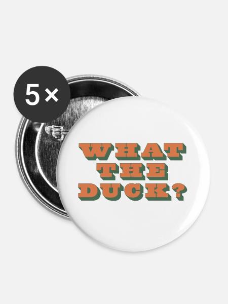 What the Duck?! - Buttons groß 56 mm (5er Pack) - Weiß