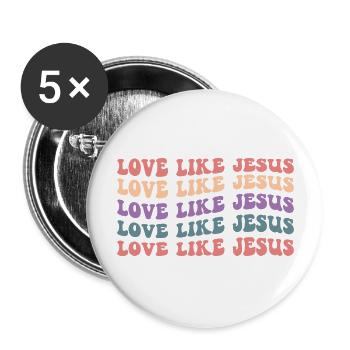 Love Like Jesus - Buttons large 2.2''/56 mm (5-pack) - white - Front