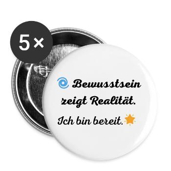 Bewusstsein_zeigt_Realitaet - Buttons large 2.2''/56 mm (5-pack) - white - Front