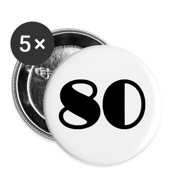80. 80 YEARS. 80th ANNIVERSARY. 80 YEARS ANNIVERSARY. - Buttons large 2.2''/56 mm (5-pack) - white - Front