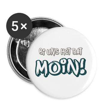Moin! Norddeutscher Gruß mit Humor - Buttons groß 56 mm (5er Pack) - Weiß - Vorne