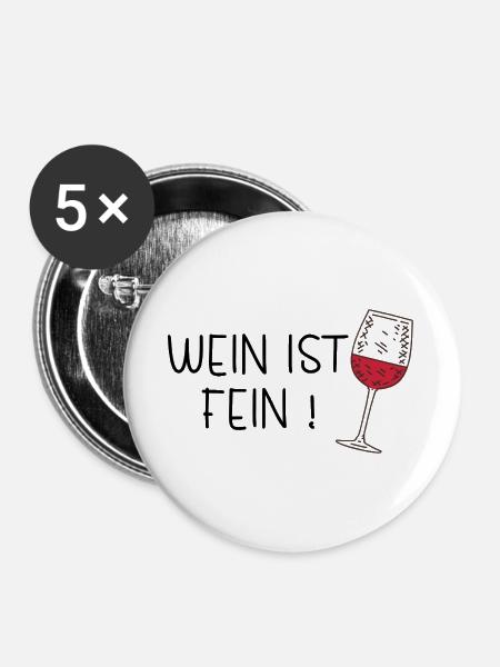 Wein ist fein! Sommergetränk - Buttons groß 56 mm (5er Pack) - Weiß