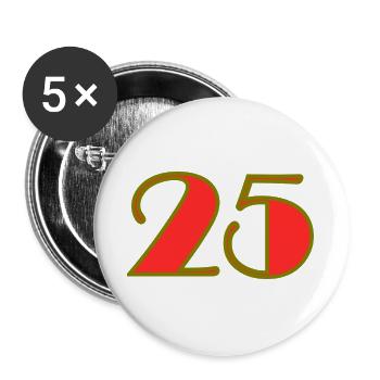 25. 25 JAHRE. 25. JUBILÄUM. 25 JAHRESJUBILÄUM. - Buttons groß 56 mm (5er Pack) - Weiß - Vorne