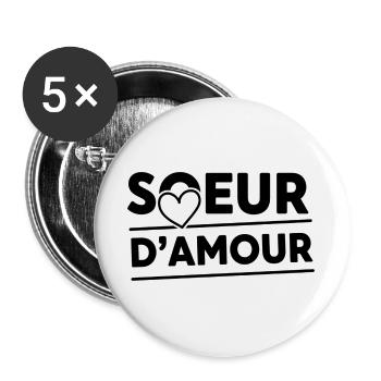 Soeur d’amour - cadeau pour soeur - Lot de 5 grands badges (56 mm) - blanc - Devant