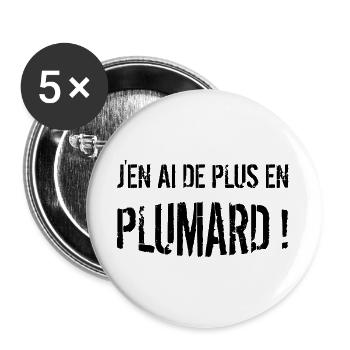 J'EN AI DE PLUS EN PLUMARD ! - humour sieste - Lot de 5 grands badges (56 mm) - blanc - Devant