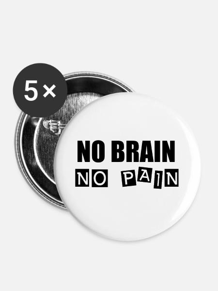 No Brain No Pain - Buttons groß 56 mm (5er Pack) - Weiß