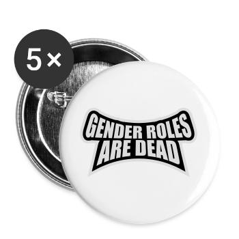 Gender Roles Are Dead Statement Freiheit Spruch - Buttons groß 56 mm (5er Pack) - Weiß - Vorne